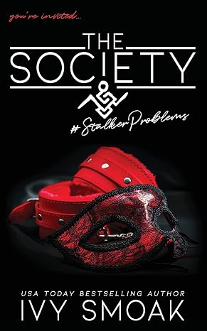 The Society #StalkerProblems